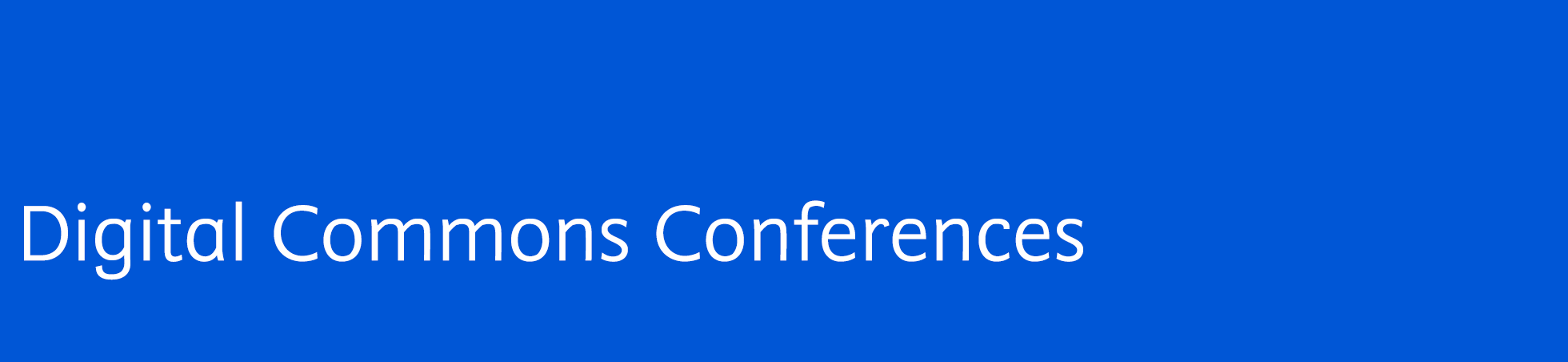 Digital Commons Conferences